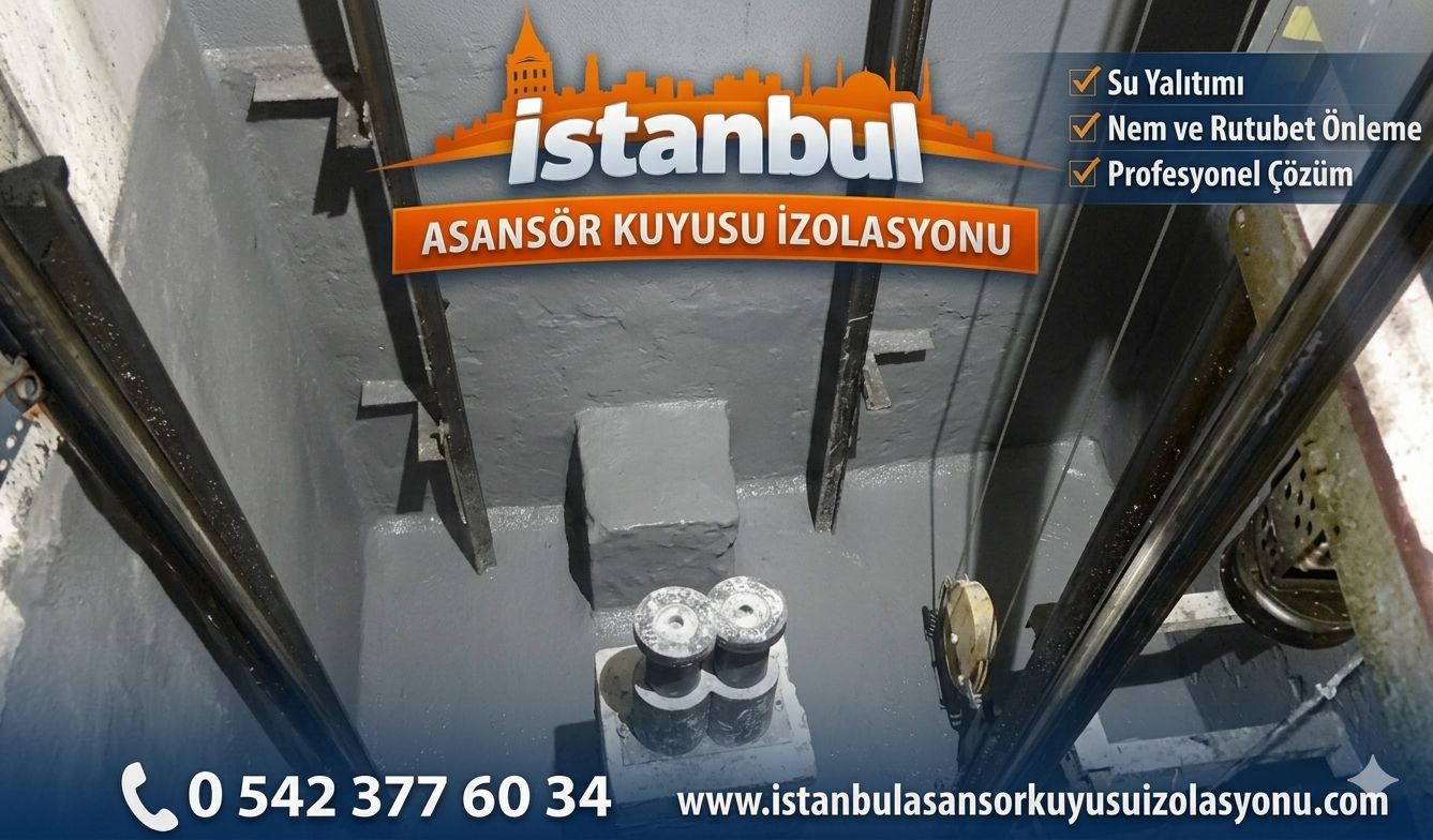 Asansör kuyusu su yalıtımı ve beton izolasyonu uygulaması